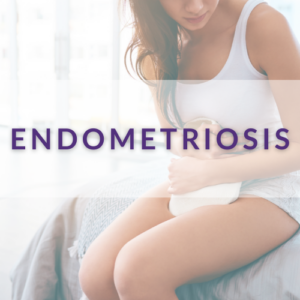 Endometriosis