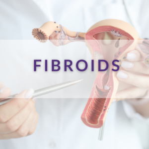 Fibroids